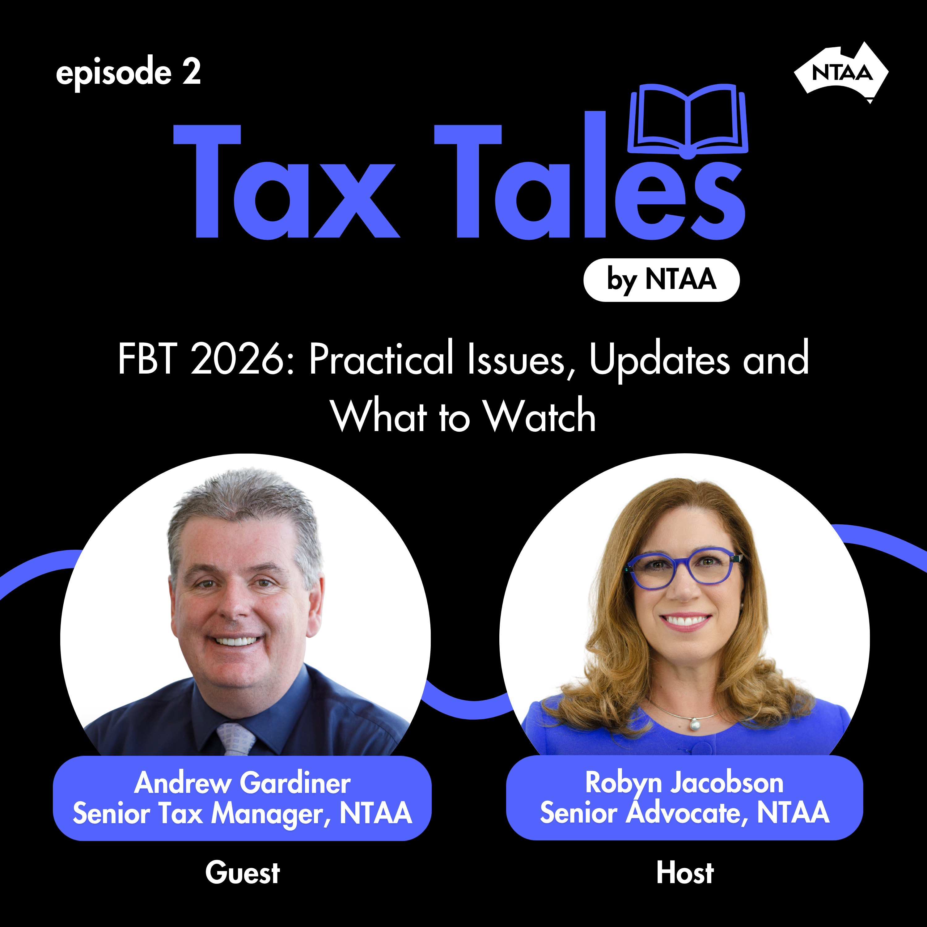 Episode 2 | FBT 2026: Practical Issues, Updates and What to Watch episode artwork